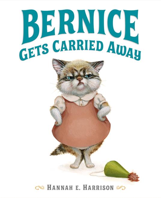 Bernice Gets Carried Away - Hannah E. Harrison - ebook