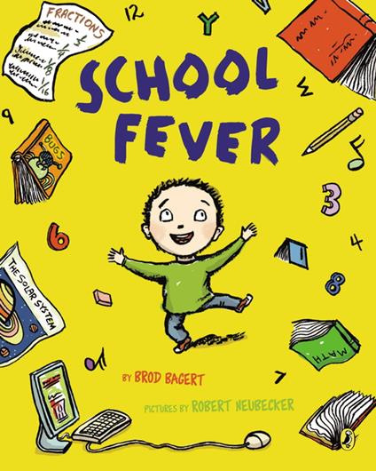 School Fever - Brod Bagert,Robert Neubecker - ebook