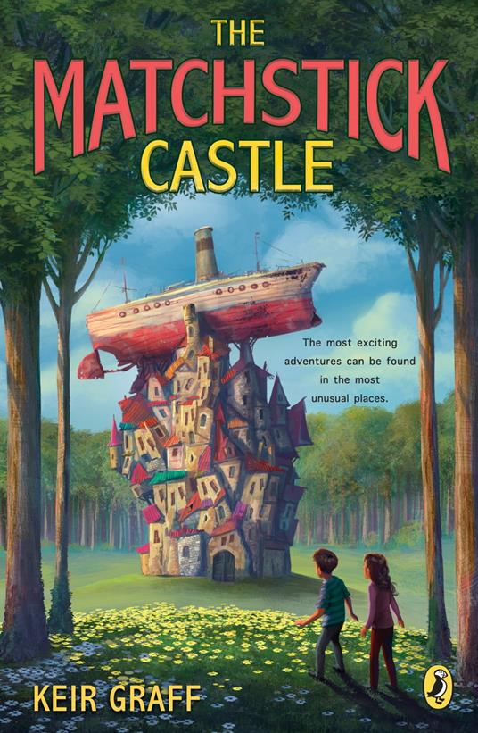 The Matchstick Castle - Keir Graff - ebook