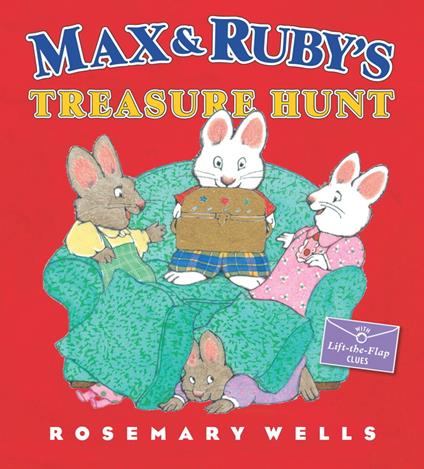 Max and Ruby's Treasure Hunt - Rosemary Wells - ebook