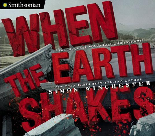 When the Earth Shakes - Simon Winchester - ebook