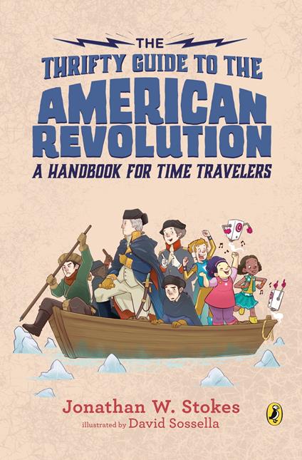 The Thrifty Guide to the American Revolution - Jonathan W. Stokes,David Sossella - ebook