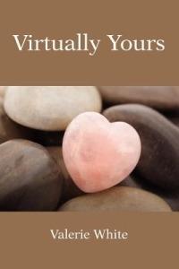 Virtually Yours - Valerie White - cover