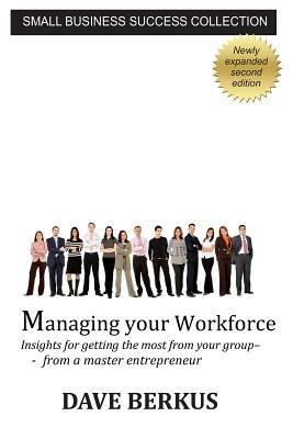 Managing Your Workforce - Dave Berkus - cover