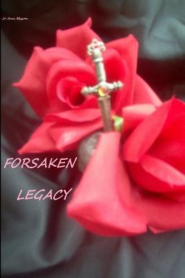 Forsaken Legacy - Jo Ann Mason - cover