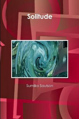 Solitude - Sumiko Saulson - cover