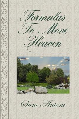 Formulas To Move Heaven - Samuel Richardson - cover