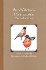 Bird-Watcher's Diary Entries: Second Edition