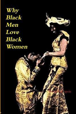 Why Black Men Love Black Women - Teejay LeCapois - cover