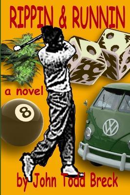 Rippin & Runnin - John Breck - cover