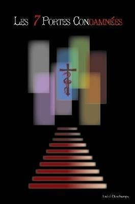 Les 7 portes condamnees - Andre Deschamps - cover