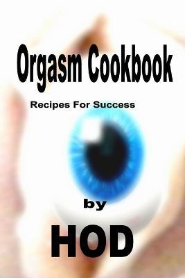 Orgasm Cookbok - Hod Doering - cover