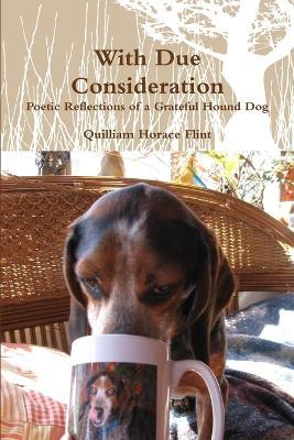 With Due Consideration - Quilliam Horace Flint - cover