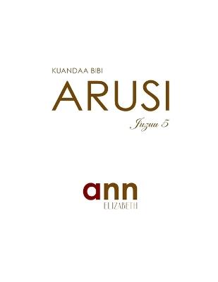 Kuandaa Bibi Arusi - Juzuu 5 - Ann Elizabeth - Ann Peterson - cover