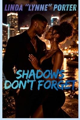 Shadows Don't Forgive - Linda Porter - cover