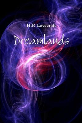 Dreamlands - H.P. Lovecraft - cover