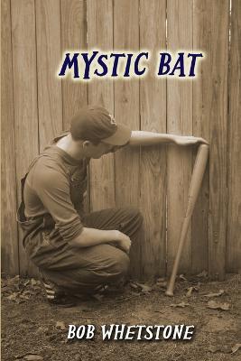 Mystic Bat - Bob Whetstone - cover