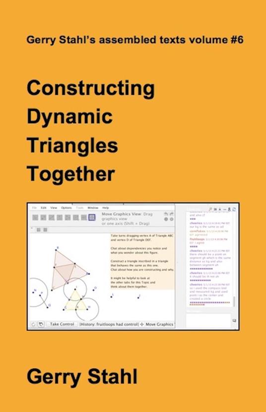 Constructing Dynamic Triangles Together
