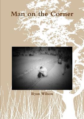 Man on the Corner - Ryan Wilson - cover