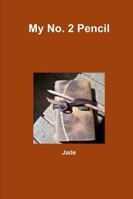 My No. 2 Pencil - Jade - cover