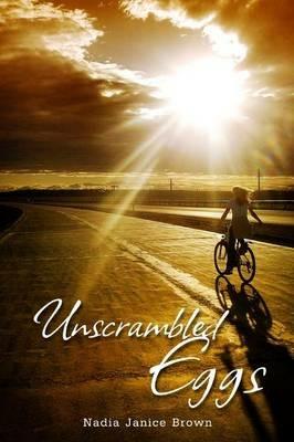 Unscrambled Eggs - Nadia Brown - cover