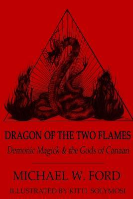 Dragon of the Two Flames - Michael Ford - cover