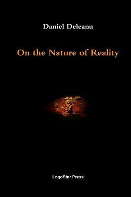 On the Nature of Reality (Written in Ancient Chinese) - Daniel Deleanu - cover