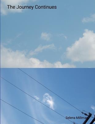 The Journey Continues - Selena Millman - cover