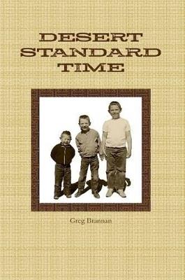 Desert Standard Time - Greg Brannan - cover