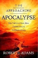 The Approaching Apocalypse