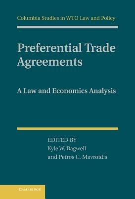 Preferential Trade Agreements: A Law and Economics Analysis - cover