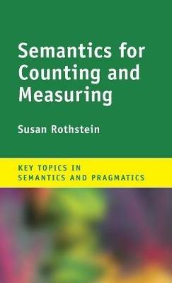 Semantics for Counting and Measuring - Susan Rothstein - cover