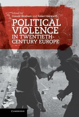 Political Violence in Twentieth-Century Europe - cover
