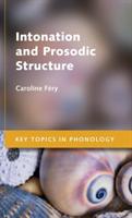 Intonation and Prosodic Structure - Caroline Féry - cover