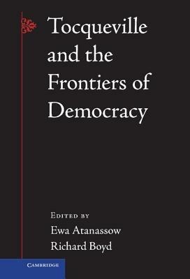Tocqueville and the Frontiers of Democracy - cover