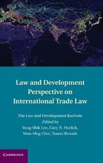 Law and Development Perspective on International Trade Law