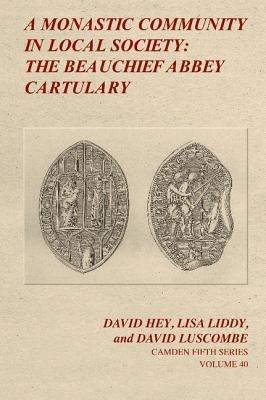 A Monastic Community in Local Society: The Beauchief Abbey Cartulary - cover