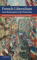 French Liberalism from Montesquieu to the Present Day - cover