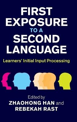 First Exposure to a Second Language: Learners' Initial Input Processing - cover
