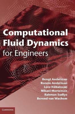 Computational Fluid Dynamics for Engineers - Bengt Andersson,Ronnie Andersson,Love Hakansson - cover