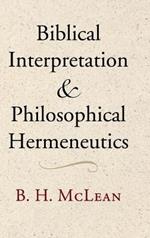Biblical Interpretation and Philosophical Hermeneutics