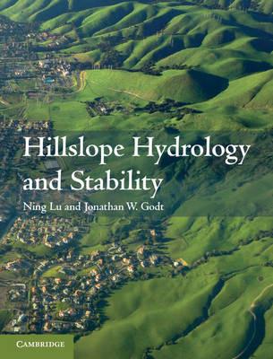 Hillslope Hydrology and Stability - Ning Lu,Jonathan W. Godt - cover