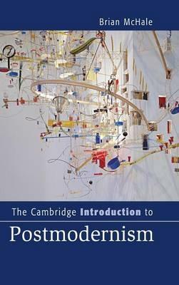 The Cambridge Introduction to Postmodernism - Brian McHale - cover