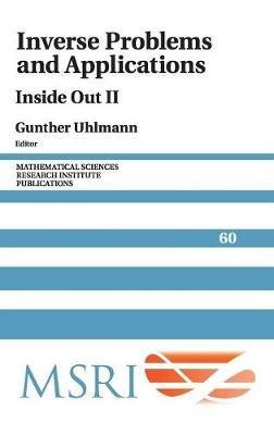 Inverse Problems and Applications: Inside Out II - cover