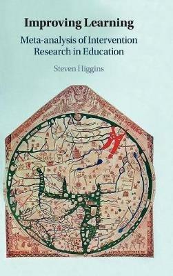 Improving Learning: Meta-analysis of Intervention Research in Education - Steven Higgins - cover