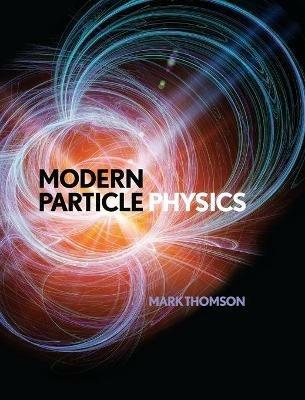 Modern Particle Physics - Mark Thomson - cover