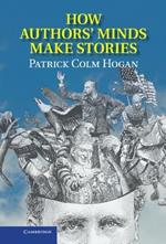 How Authors' Minds Make Stories