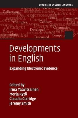 Developments in English: Expanding Electronic Evidence - cover