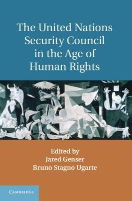 The United Nations Security Council in the Age of Human Rights - cover