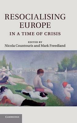 Resocialising Europe in a Time of Crisis - cover